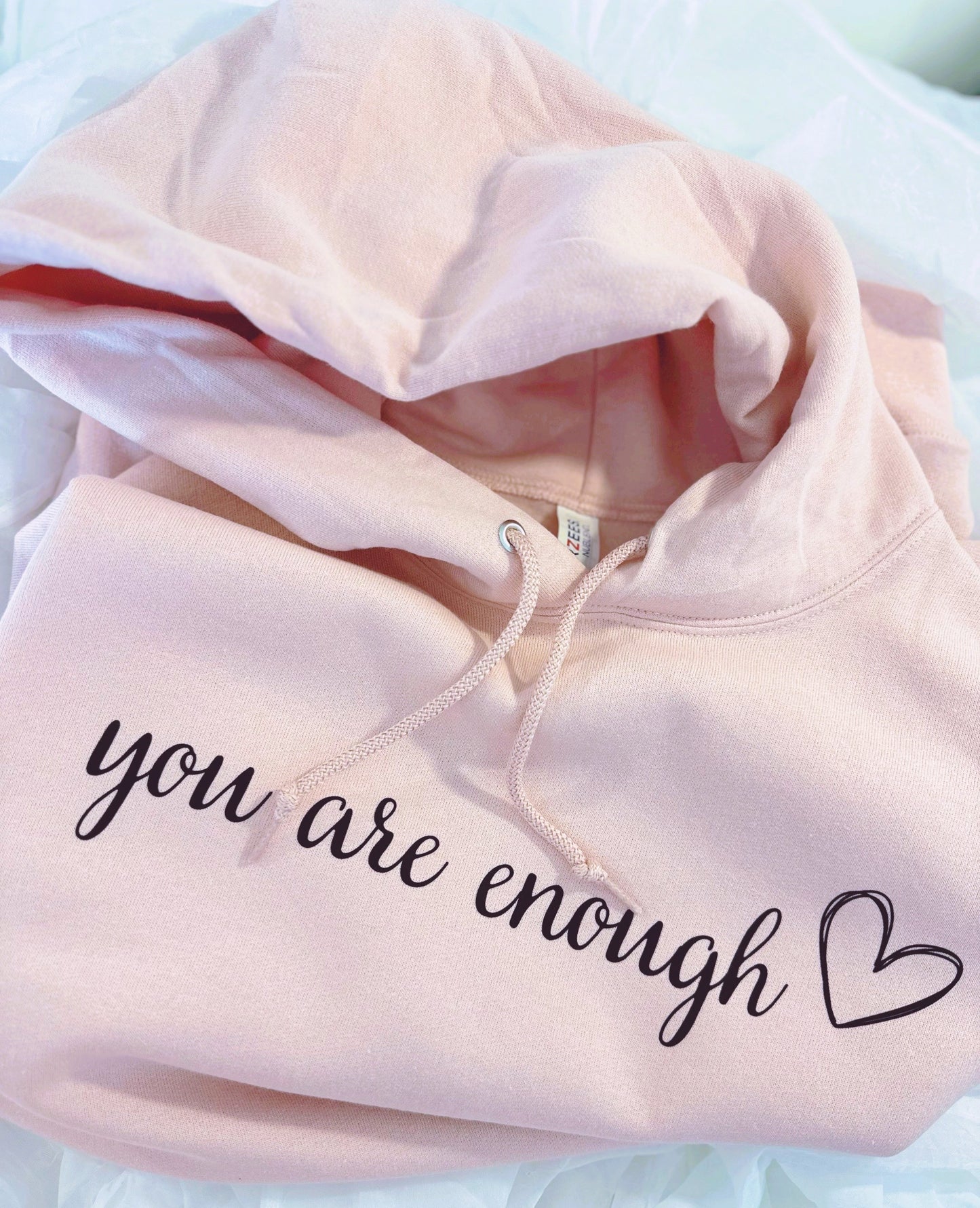 You Are Enough Hoodie