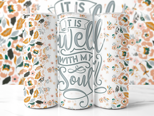 It Is Well With My Soul Tumbler