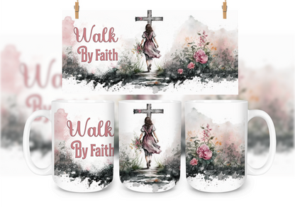 Walk by Faith Mug