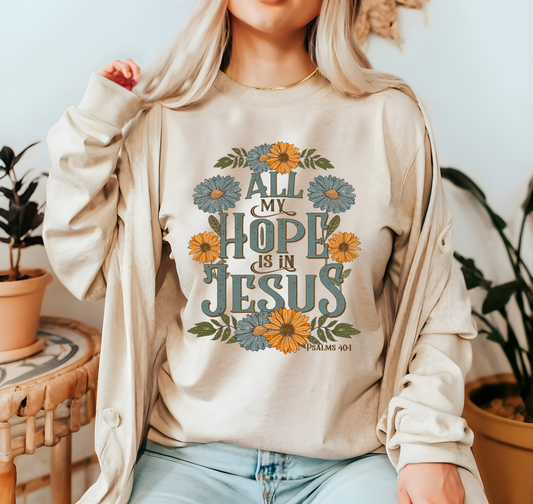 All My Hope Is In Jesus Shirt