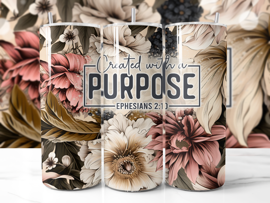 Created With A Purpose Tumbler