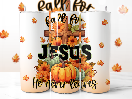 Fall For Jesus Tumbler