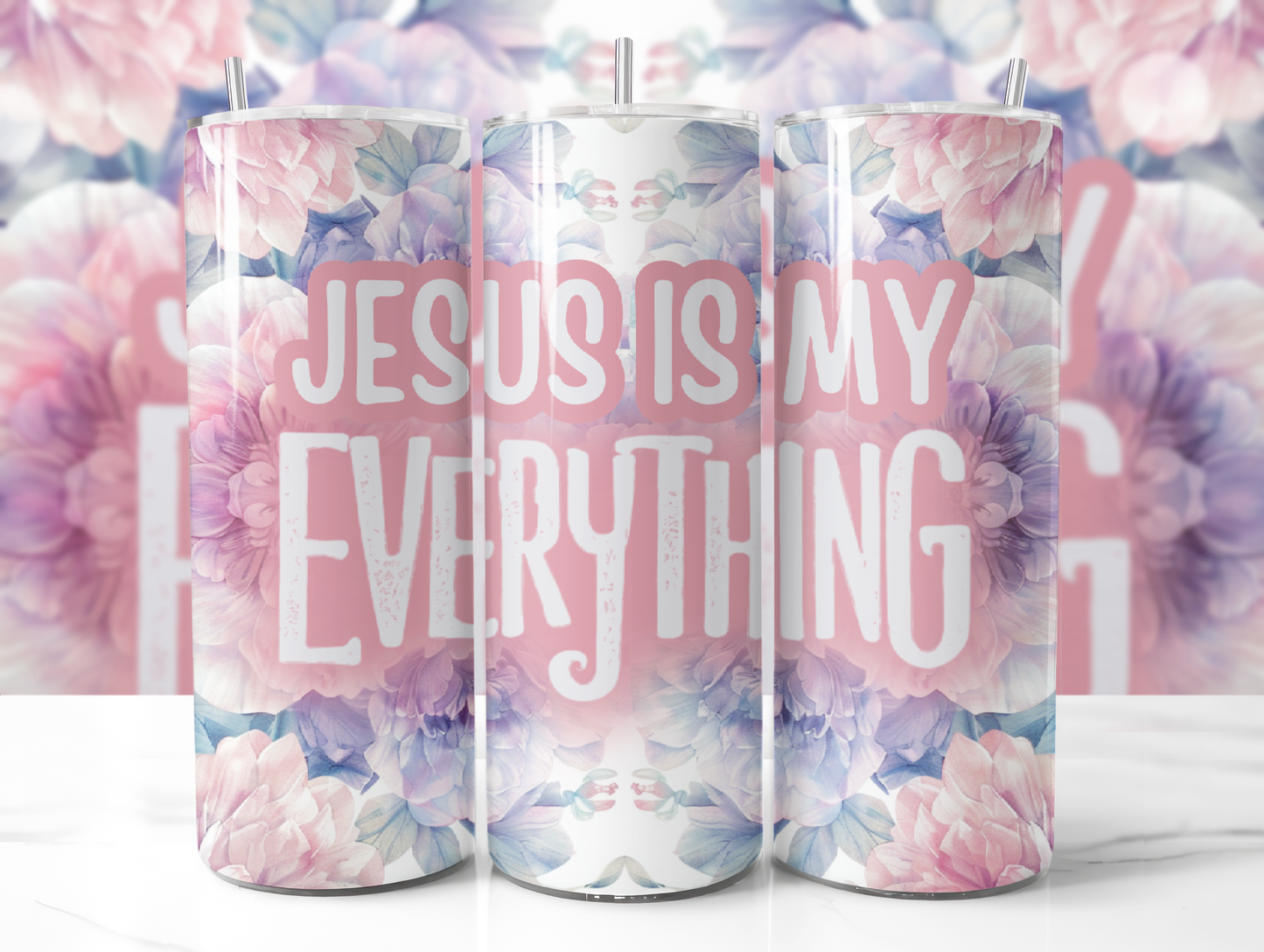 Jesus Is My Everything Tumbler